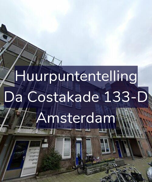 Foto gevel Huurpuntentelling voor Da Costakade 133-D, Amsterdam