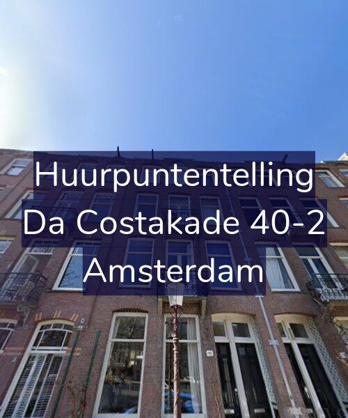 Foto gevel Huurpuntentelling voor Da Costakade 40-2, Amsterdam