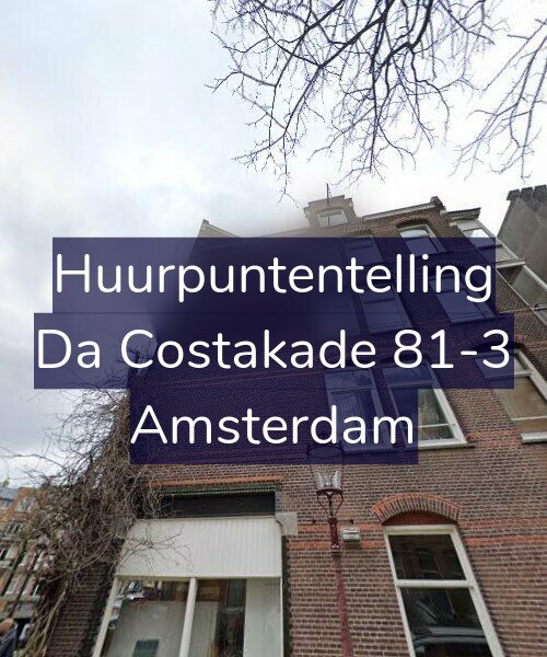 Foto gevel Huurpuntentelling voor Da Costakade 81-3, Amsterdam