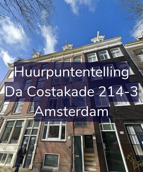 Foto gevel Huurpuntentelling voor Da Costakade 214-3, Amsterdam