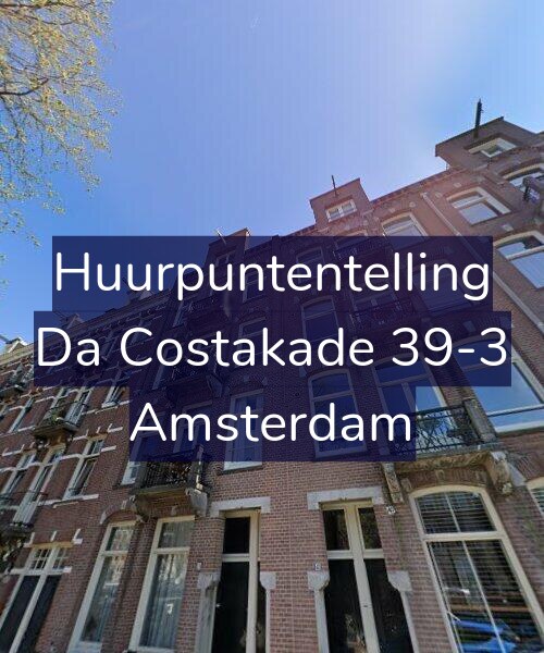Foto gevel Huurpuntentelling voor Da Costakade 39-3, Amsterdam