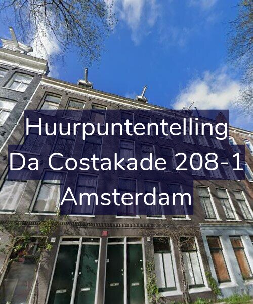 Foto gevel Huurpuntentelling voor Da Costakade 208-1, Amsterdam