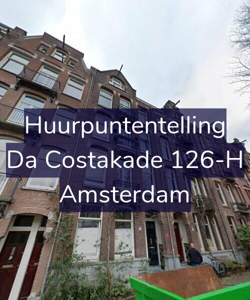 Foto gevel Huurpuntentelling voor Da Costakade 126-H, Amsterdam