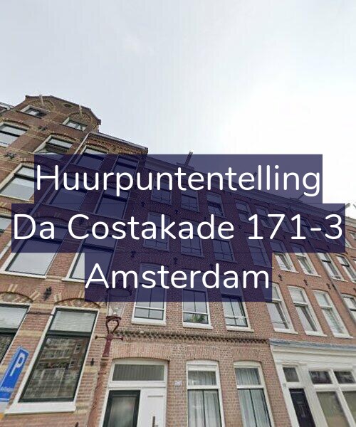 Foto gevel Huurpuntentelling voor Da Costakade 171-3, Amsterdam
