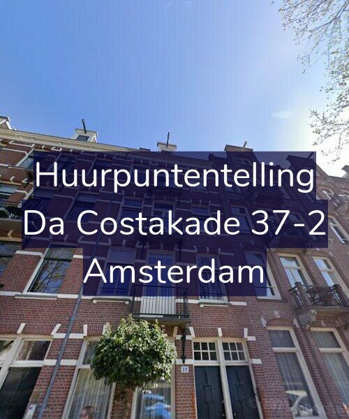 Foto gevel Huurpuntentelling voor Da Costakade 37-2, Amsterdam