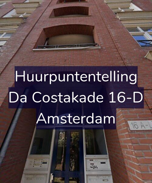 Foto gevel Huurpuntentelling voor Da Costakade 16-D, Amsterdam