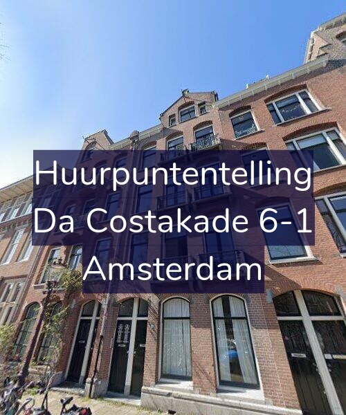Foto gevel Huurpuntentelling voor Da Costakade 6-1, Amsterdam