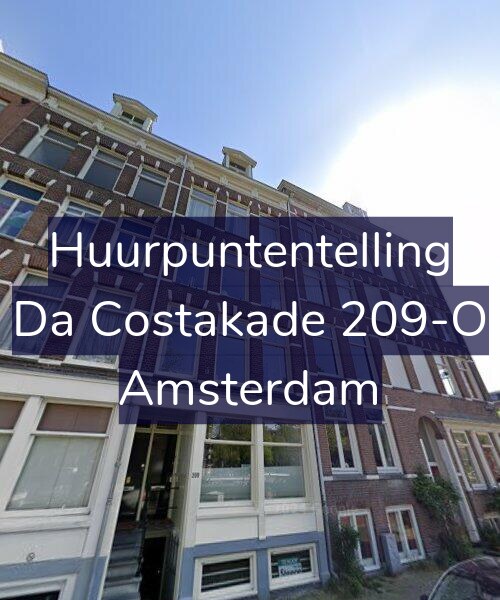 Foto gevel Huurpuntentelling voor Da Costakade 209-O, Amsterdam