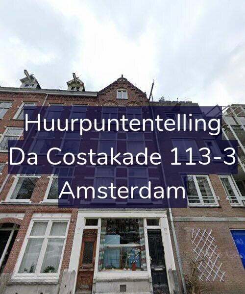 Foto gevel Huurpuntentelling voor Da Costakade 113-3, Amsterdam