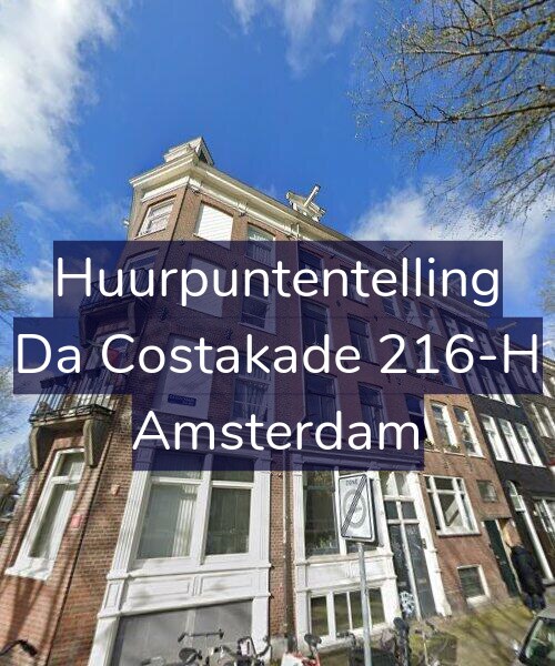 Foto gevel Huurpuntentelling voor Da Costakade 216-H, Amsterdam