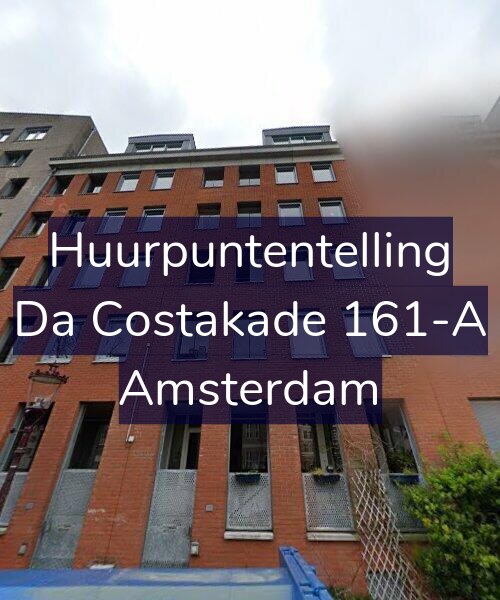 Foto gevel Huurpuntentelling voor Da Costakade 161-A, Amsterdam