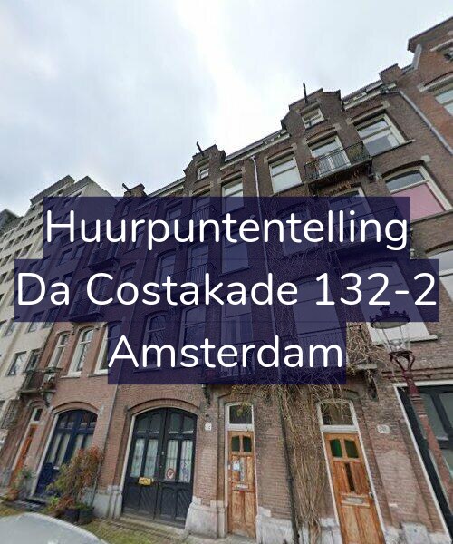 Foto gevel Huurpuntentelling voor Da Costakade 132-2, Amsterdam