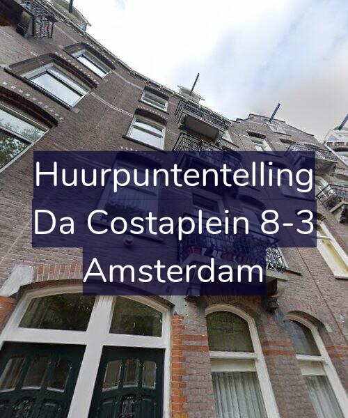 Foto gevel Huurpuntentelling voor Da Costaplein 8-3, Amsterdam