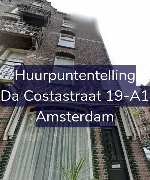 Foto gevel Huurpuntentelling voor Da Costastraat 19-A1, Amsterdam