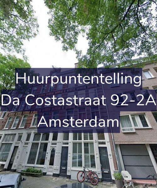 Foto gevel Huurpuntentelling voor Da Costastraat 92-2A, Amsterdam