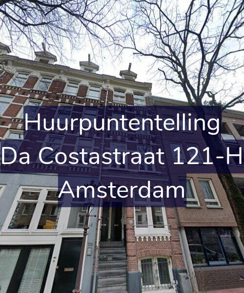 Foto gevel Huurpuntentelling voor Da Costastraat 121-H, Amsterdam