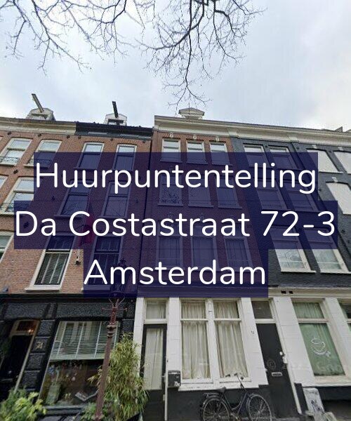 Foto gevel Huurpuntentelling voor Da Costastraat 72-3, Amsterdam
