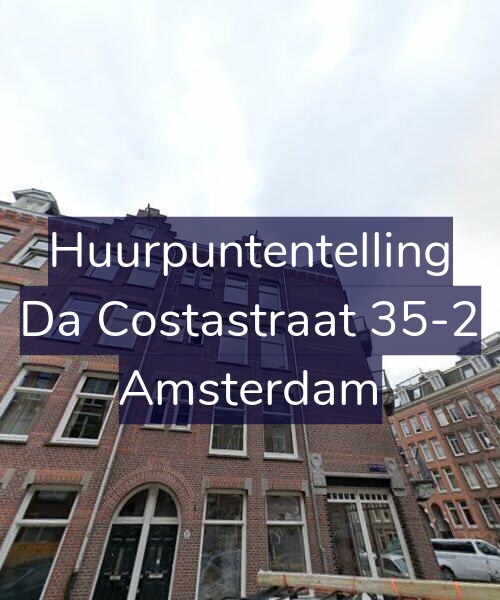 Foto gevel Huurpuntentelling voor Da Costastraat 35-2, Amsterdam