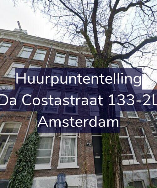 Foto gevel Huurpuntentelling voor Da Costastraat 133-2L, Amsterdam