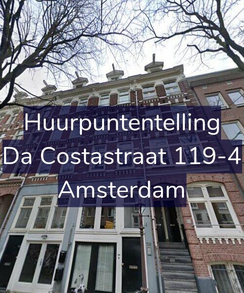 Foto gevel Huurpuntentelling voor Da Costastraat 119-4, Amsterdam
