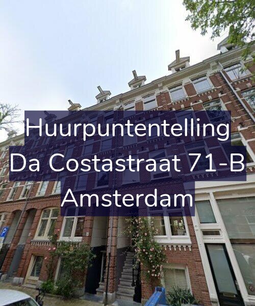 Foto gevel Huurpuntentelling voor Da Costastraat 71-B, Amsterdam