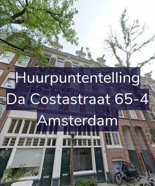 Foto gevel Huurpuntentelling voor Da Costastraat 65-4, Amsterdam