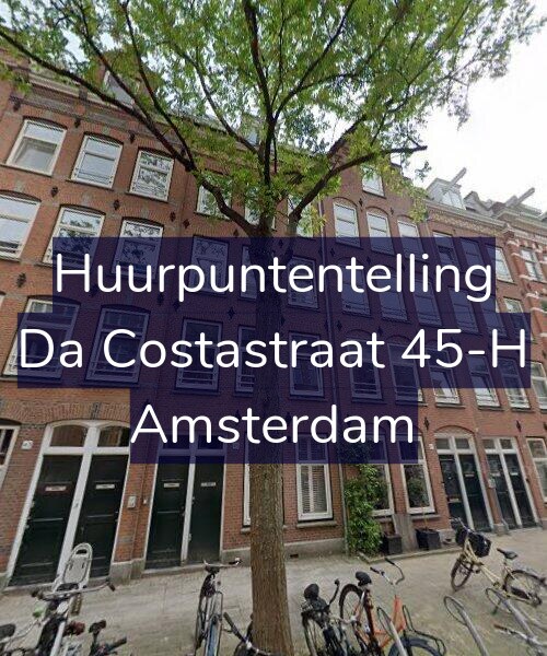 Foto gevel Huurpuntentelling voor Da Costastraat 45-H, Amsterdam