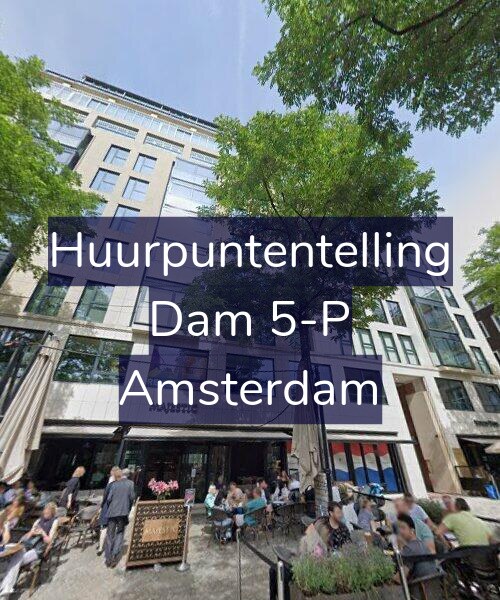 Foto gevel Huurpuntentelling voor Dam 5-P, Amsterdam
