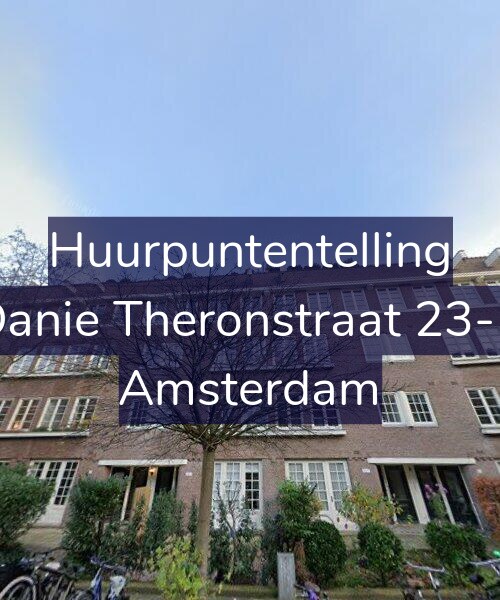 Foto gevel Huurpuntentelling voor Danie Theronstraat 23-B, Amsterdam