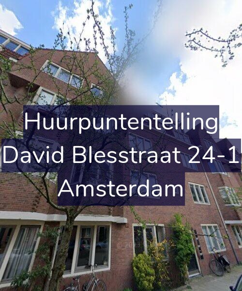 Foto gevel Huurpuntentelling voor David Blesstraat 24-1, Amsterdam