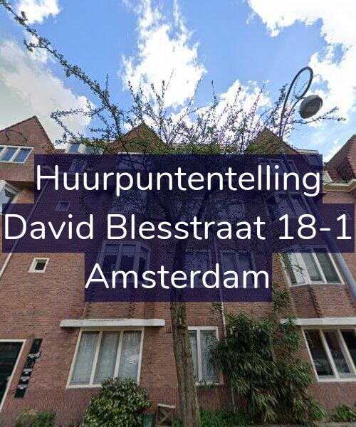 Foto gevel Huurpuntentelling voor David Blesstraat 18-1, Amsterdam
