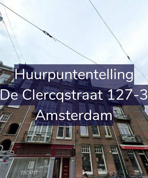 Foto gevel Huurpuntentelling voor De Clercqstraat 127-3, Amsterdam