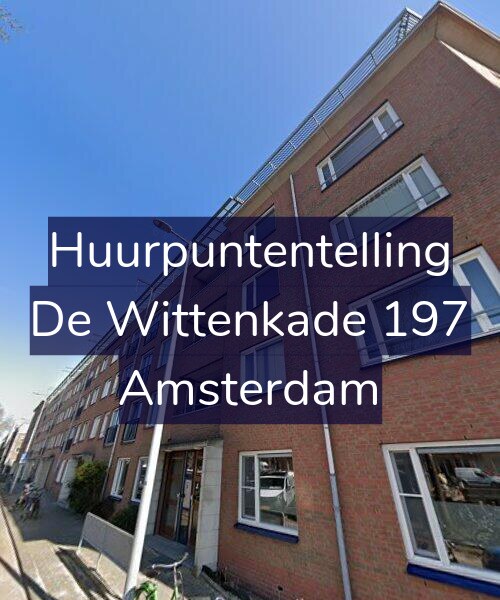 Foto gevel Huurpuntentelling voor De Wittenkade 197, Amsterdam