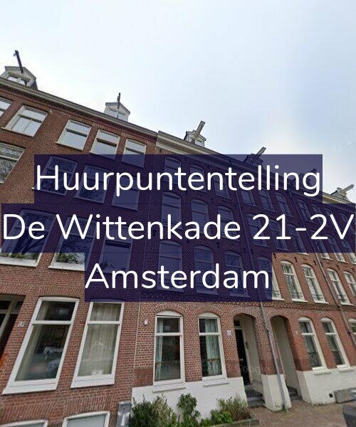 Foto gevel Huurpuntentelling voor De Wittenkade 21-2V, Amsterdam