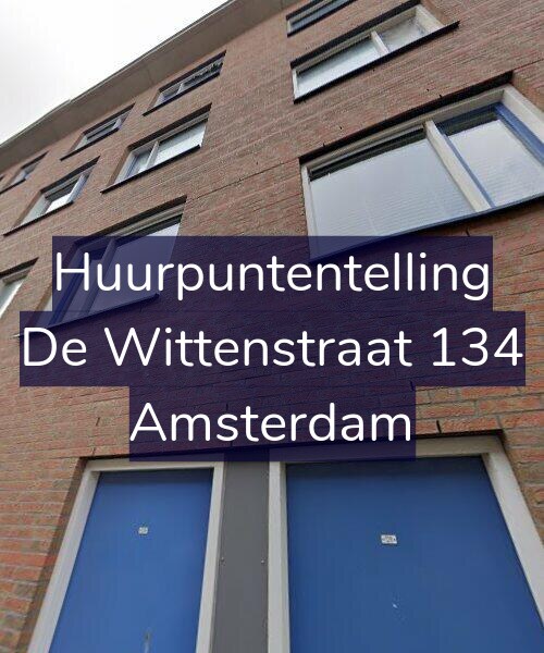 Foto gevel Huurpuntentelling voor De Wittenstraat 134, Amsterdam