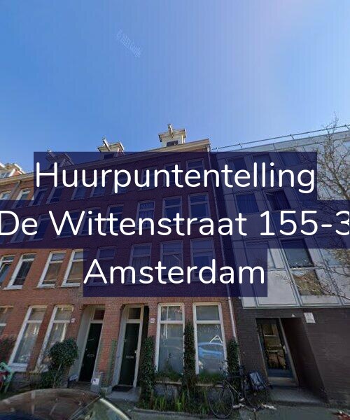 Foto gevel Huurpuntentelling voor De Wittenstraat 155-3, Amsterdam