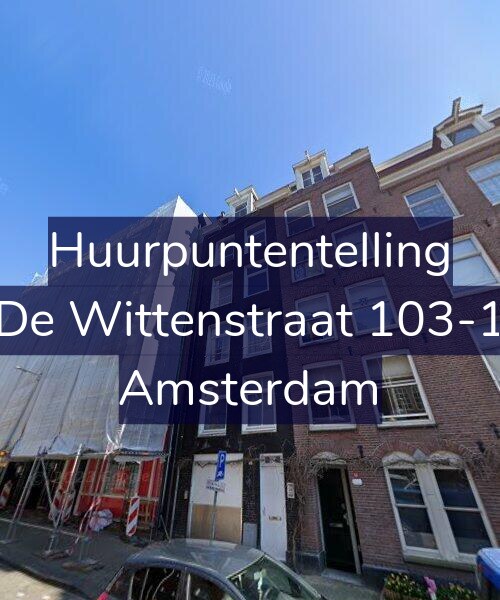 Foto gevel Huurpuntentelling voor De Wittenstraat 103-1, Amsterdam