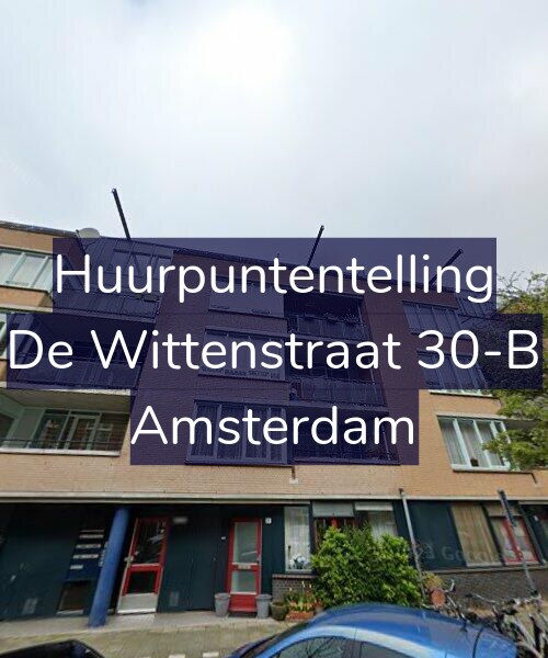 Foto gevel Huurpuntentelling voor De Wittenstraat 30-B, Amsterdam