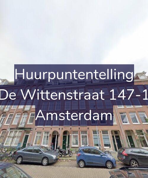 Foto gevel Huurpuntentelling voor De Wittenstraat 147-1, Amsterdam