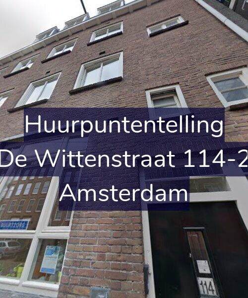 Foto gevel Huurpuntentelling voor De Wittenstraat 114-2, Amsterdam