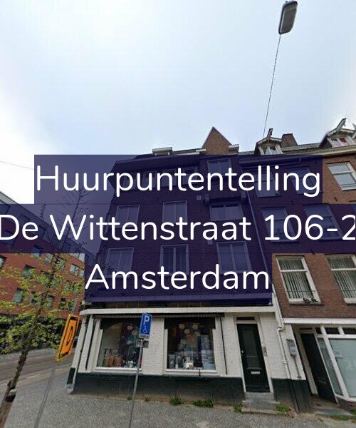 Foto gevel Huurpuntentelling voor De Wittenstraat 106-2, Amsterdam