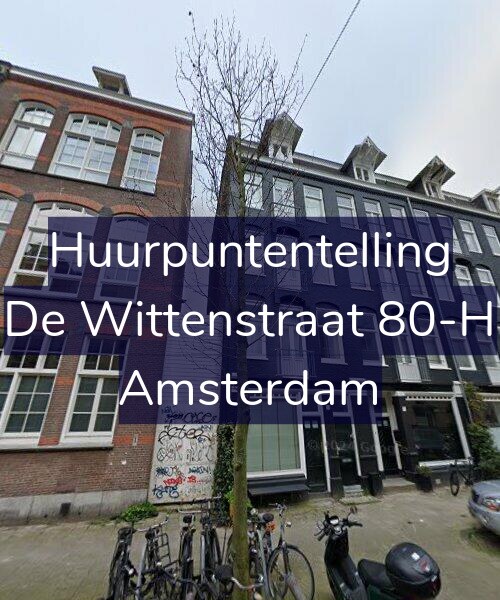 Foto gevel Huurpuntentelling voor De Wittenstraat 80-H, Amsterdam