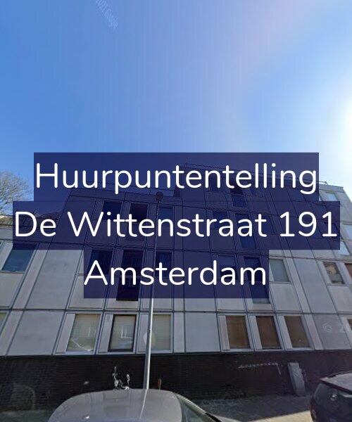 Foto gevel Huurpuntentelling voor De Wittenstraat 191, Amsterdam