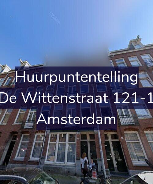 Foto gevel Huurpuntentelling voor De Wittenstraat 121-1, Amsterdam