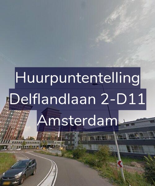 Foto gevel Huurpuntentelling voor Delflandlaan 2-D11, Amsterdam