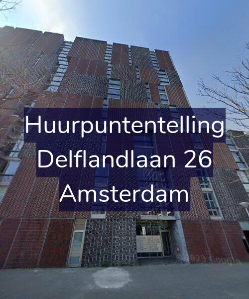 Foto gevel Huurpuntentelling voor Delflandlaan 26, Amsterdam