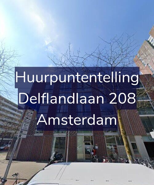 Foto gevel Huurpuntentelling voor Delflandlaan 208, Amsterdam