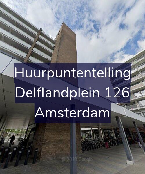 Foto gevel Huurpuntentelling voor Delflandplein 126, Amsterdam