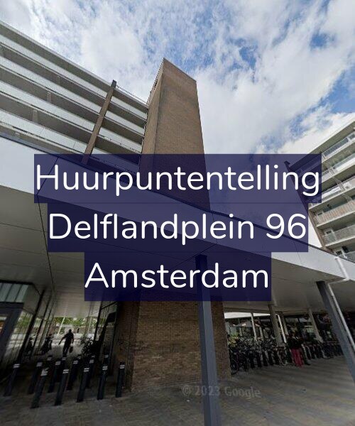 Foto gevel Huurpuntentelling voor Delflandplein 96, Amsterdam