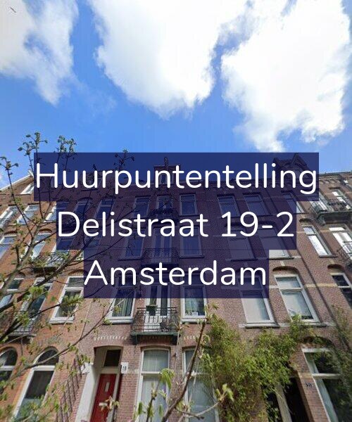 Foto gevel Huurpuntentelling voor Delistraat 19-2, Amsterdam